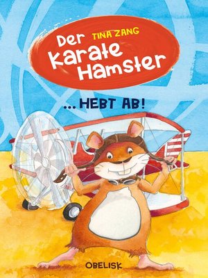 cover image of Der Karatehamster hebt ab